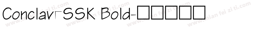 ConclaveSSK Bold字体转换